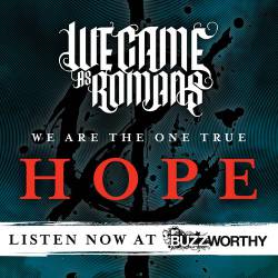 We Came As Romans : Hope